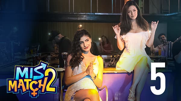 Mismatched – S02E05 – 2023 – Hindi Hot Web Series – Hoichoi