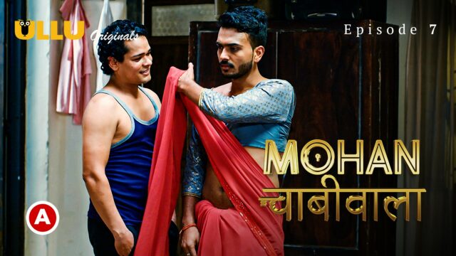 Mohan Chabhiwala – Part 2 S0 E7 – 2023 – Hindi Hot Web Series – UllU