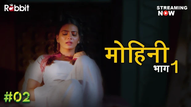 Mohini – S01E02 – 2023 – Hindi Hot Web Series – RabbitMovies