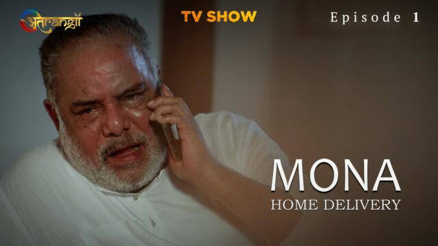 Mona Home Delivery S0 E1 – 2022 – Hindi Hot Web Series – ATRANGII