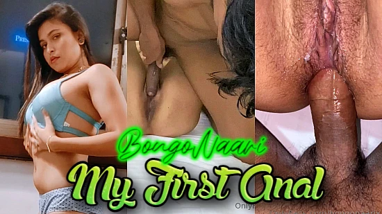 My First Anal – 2023 – UNCUT OnlyFans Hindi Short Film – BongoNaari