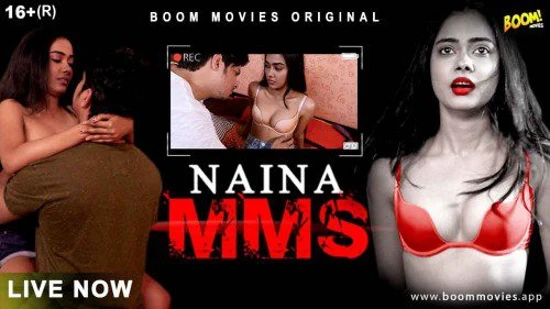 NAINA MMS – 2022 Hindi Short Film – BoomMovies