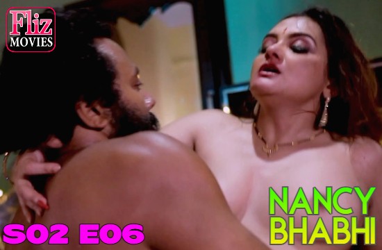 Nancy Bhabhi S02 E06 – 2020 – Hindi Hot Web Series – NuefliksMovies