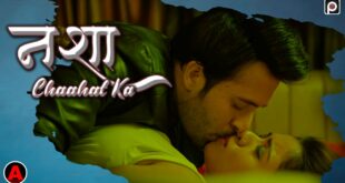 Nasha Chaahat Ka S01E01 – 2022 – Hindi Hot Web Series – PrimeFlix