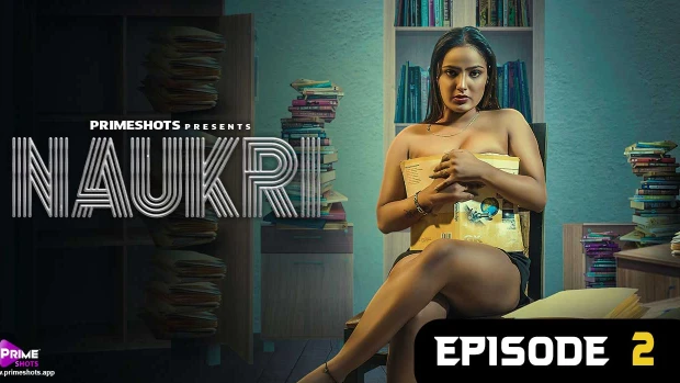 Naukri – S01E02 – 2023 – Hindi Hot Web Series – PrimeShots