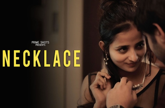 Necklace – 2021 – Hindi Hot Short Film – PrimeShots