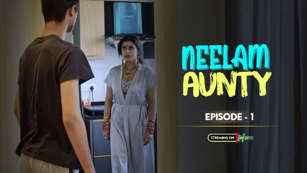 Neelam Aunty – S01E01 – 2023 – Hindi Hot Web Series – HokYo