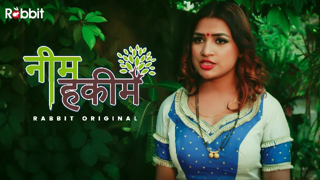 Neem Hakim – S01E03 – 2023 – Hindi Hot Web Series – RabbitMovies