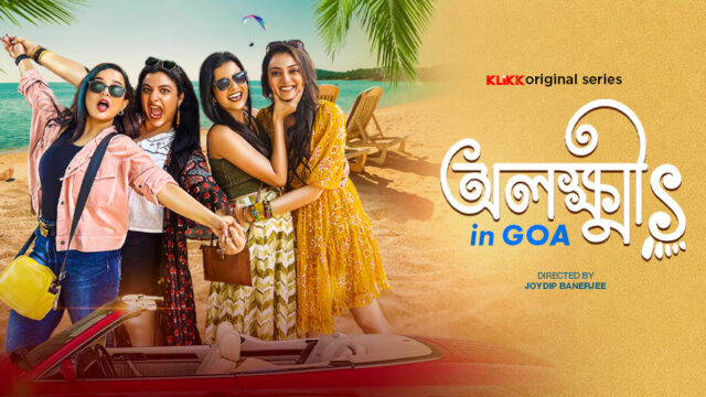 Olokkhis In Goa 2023 S01 Bengali Web Series – KLIKK