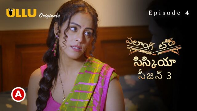 Palang Tod Siskiyaan Season 3 Part 2 Telugu S0 E4 2022 Telugu Hot Web Series UllU