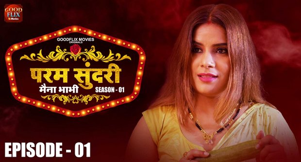 Param Sundari – S01E01 – 2023 – Hindi Hot Web Series – GoodFlixMovies