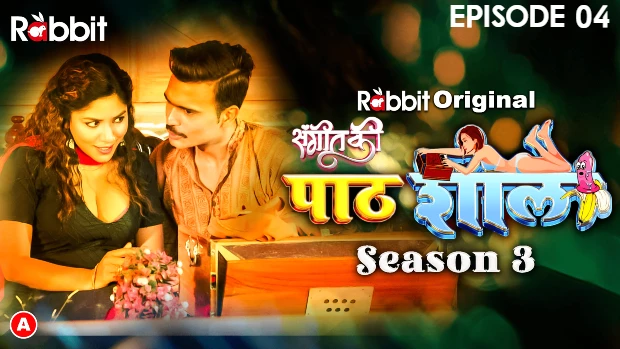 Pathshala – S03E04 – 2023 – Hindi Hot Web Series – RabbitMovies