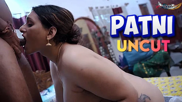 Patni – 2023 – UNCUT Hindi Short Film – GoddesMahi