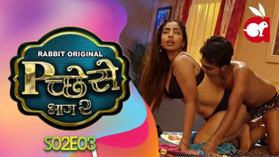 Pichese – S02E03 – 2023 – Hindi Hot Web Series – RabbitMovies