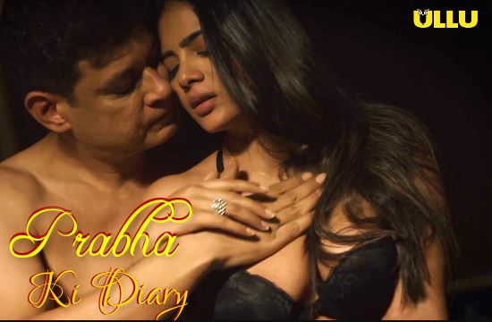 Prabha Ki Diary S01/S02 – 2020 – Hindi Hot Web Series – UllU