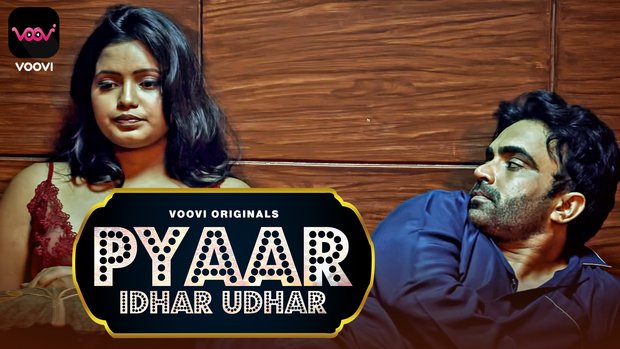 Pyar Idhar Udhar – S01E02 – 2023 – Hindi Hot Web Series – Voovi