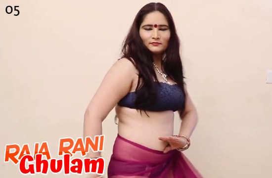 Raja Rani Ghulam S01E05 – 2020 – Hindi Hot Web Series – Nuefliks