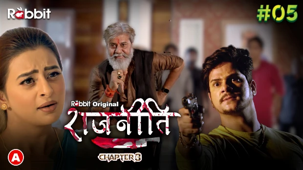 Rajneeti – S01E05 – 2023 – Hindi Hot Web Series – RabbitMovies
