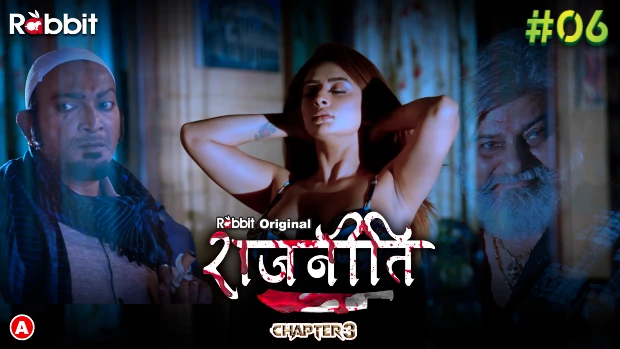 Rajneeti – S01E06 – 2023 – Hindi Hot Web Series – RabbitMovies