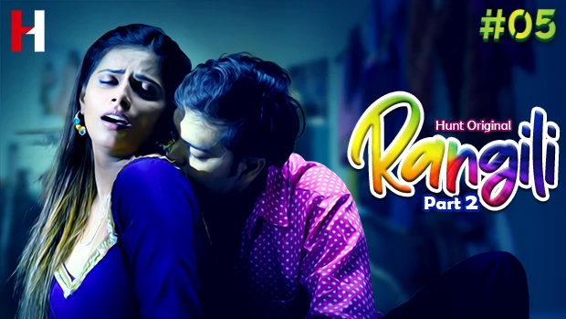 Rangili S01E05 – 2023 – Hindi Hot Web Series – HuntCinema
