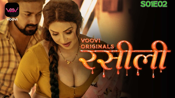 Rasili S01E02 – 2023 – Hindi Hot Web Series – Voovi