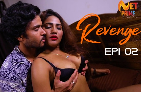 Revenge S01 E02 – 2021 – Hindi Hot Web Series – NetPrime
