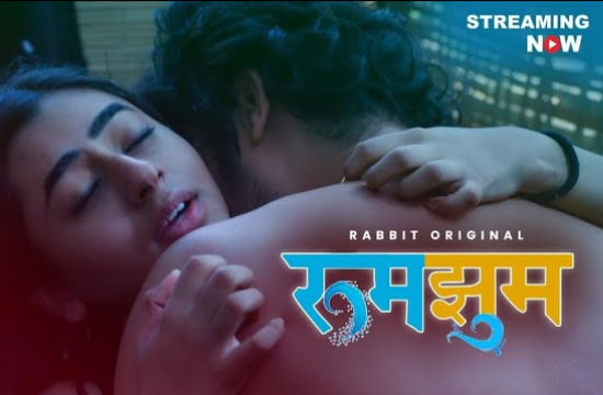 Rumjhum 2021Hindi Hot Web Series – RabbitMovies