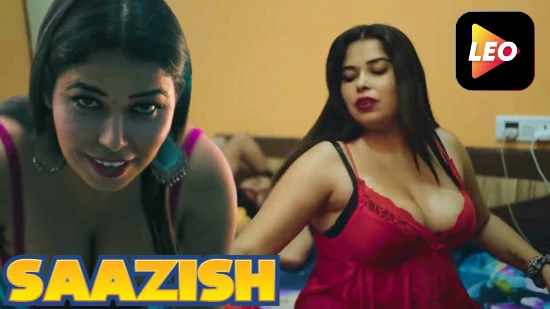 Saazish 2022 Hindi Hot Short Film LeoApp