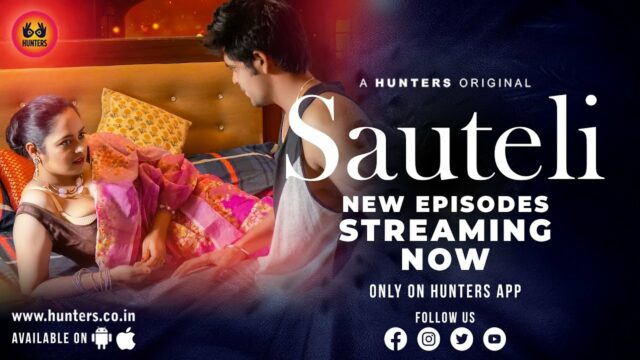 Sauteli – S01E04 – 2023 – Hindi Hot Web Series – HuntersApp