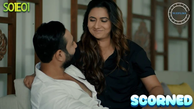 Scorned – S01E01 – 2023 – Hindi Hot Web Series – NueFliks