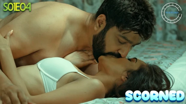 Scorned – S01E04 – 2023 – Hindi Hot Web Series – NueFliks