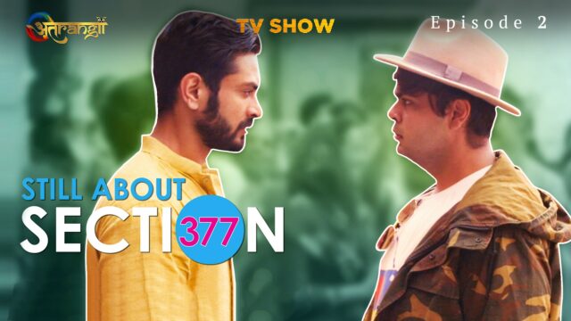 Section 377 S0 E2 – 2022 – Hindi Hot Web Series – ATRANGII