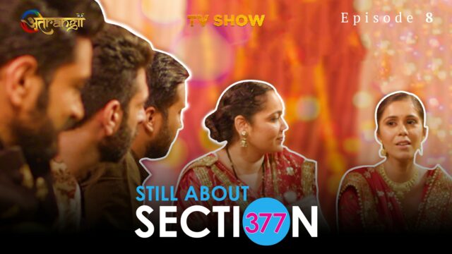 Section 377 S0 E8 – 2022 – Hindi Hot Web Series – ATRANGII