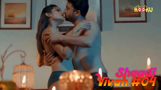 Shaadi Vivah S01E04 – 2022 – Hindi Hot Web Series – KooKu