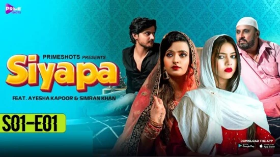 Siyapa E01 – 2022 – Hindi Hot Web Series – PrimeShots