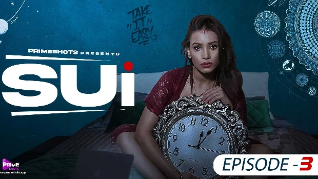 Sui – S01E03 – 2023 – Hindi Hot Web Series – PrimeShots