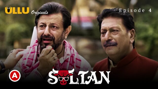 Sultan – Part 2 S0 E4 – 2022 – Hindi Hot Web Series – UllU