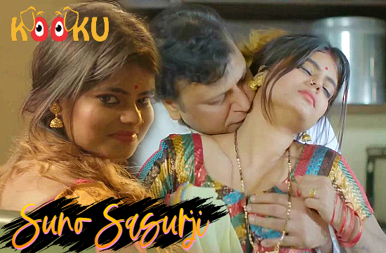 Suno Sasurji – 2020 – Hindi Hot Short Film – KooKu