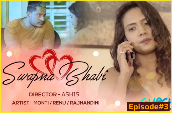 Swapna Bhabi S01 E03 (2020) UNRATED Hindi Hot Web Series – Gupchup Originals