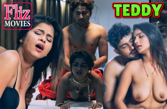 Teddy – 2020 – Hindi Hot Short Films – FlizMovies