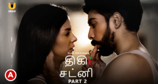 Teekhi Chutney P02 – 2022 – Tamil Hot Web Serie – UllU