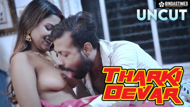 Tharki Dewar – 2023 – UNCUT Hindi Short Film – BindasTime