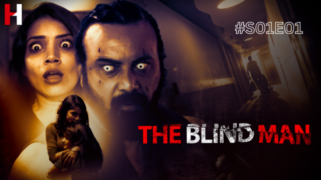 The Blind Man S01E01 – 2023 – Hindi Hot Web Series – HuntCinema