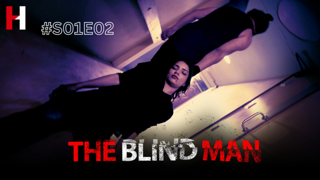 The Blind Man S01E02 – 2023 – Hindi Hot Web Series – HuntCinema