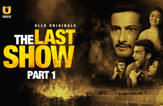 The Last Show S01 – 2021 – Hindi Hot Web Series – UllU
