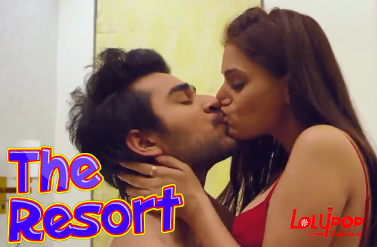 The Resort – 2021 – Hindi Short Film – Lolypop