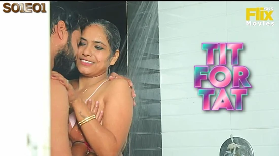 Tit For Tat – S01E01 – 2023 – Hindi Hot Web Series – FlixSKSMovies