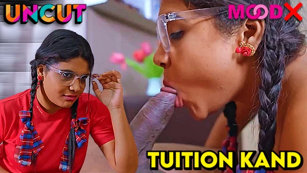 Tuition Kand – S01E01 – 2023 – UNCUT Hindi Hot Web Series – Moodx