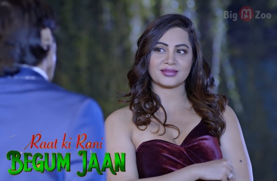 Raat Rani Begum Jaan 2021 Hindi Hot Web Series – BigMovieZoo