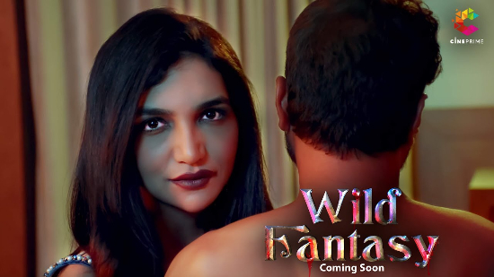 Wild Fantasy S01E01 – 2023 – Hindi Hot Web Series – Cineprime